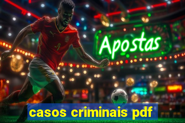 casos criminais pdf